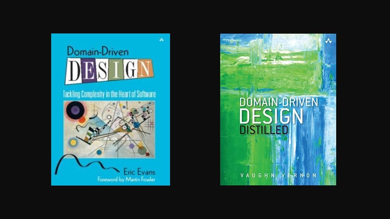 Domain-Driven Design by Eric Evans & Domain-Driven Design Distilled by Vaughn Vernon